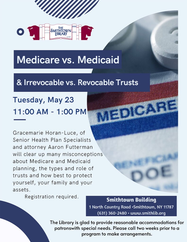 Medicare vs. Medicaid & Irrevocable vs. Revocable Trusts Event